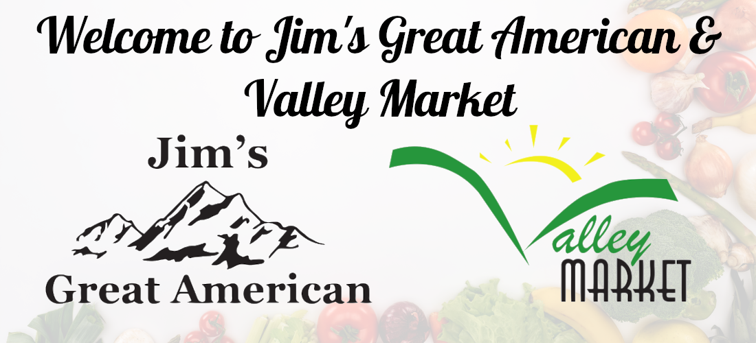 Welcome to Jim's Great American & Valley Market